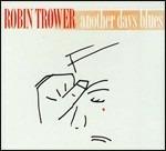 Another Days Blues - CD Audio di Robin Trower