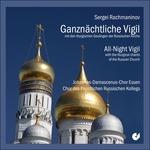 All-Night Vigil - CD Audio di Sergei Rachmaninov