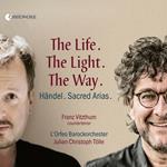 Life, The Light, The Way. Arie sacre