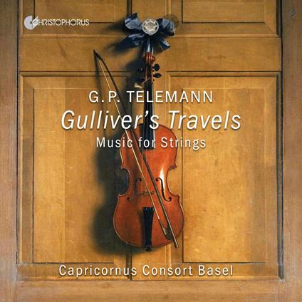Gulliver's Travel - CD Audio di Capricornus Consort Basel