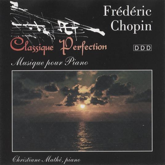 Classique Perfection - CD Audio di Frederic Chopin