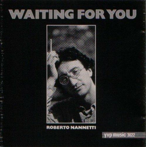 Waiting for You - CD Audio di Roberto Nannetti