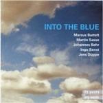 Into the Blue - CD Audio di Martin Sasse,Markus Bartelt,Johannes Behr,Ingo Senst,Jens Düppe