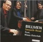 Smooth Road (feat. Klaus Osterloh) - CD Audio di Billmen