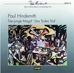 Die Junge Magd - CD Audio di Paul Hindemith