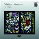 Per Coro - CD Audio di Krzysztof Penderecki