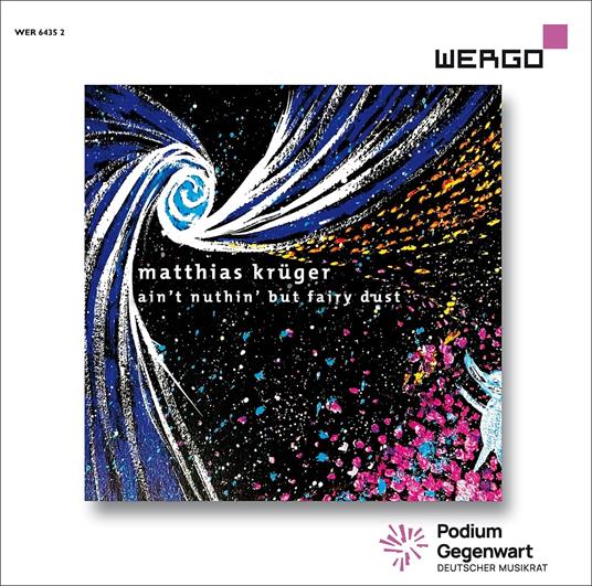 Matthias Kruger - Ain't Nuthin' But Fairy Dust - CD Audio