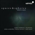 Spaces and Spheres - CD Audio di Markus Stockhausen