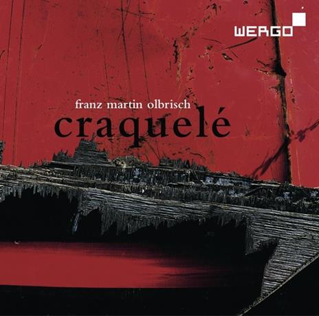 Olbrisch. Craquele - CD Audio