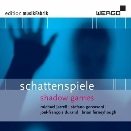 Schattenspiele (Shadow Games) - CD Audio di MusikFabrik