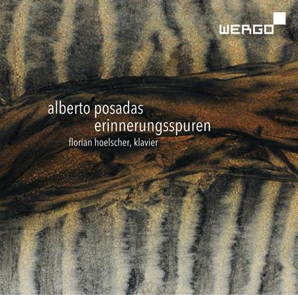 Erinnerungsspuren - CD Audio di Alberto Posadas