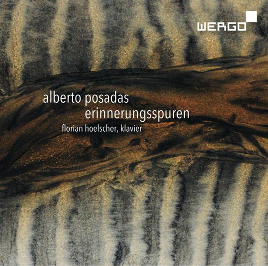 Erinnerungsspuren - CD Audio di Alberto Posadas
