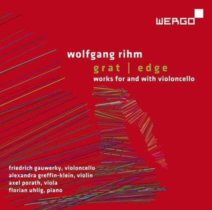 Grat / Edge - CD Audio di Wolfgang Rihm