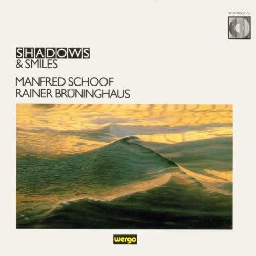 Shadows & Smiles - CD Audio di Schoof-Brunninghaus