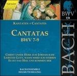 Cantate BWV7, BWV8, BWV9 - CD Audio di Johann Sebastian Bach,Bach Ensemble,Helmuth Rilling