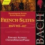 Suites francesi BWV812, BWV813, BWV814, BWV815, BWV816, BWV817