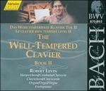 Il clavicembalo ben temperato vol.2 (Das Wohltemperierte Clavier teil 2) - CD Audio di Johann Sebastian Bach,Robert Levin