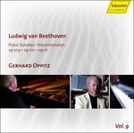Sonate per Pianoforte vol.9 - CD Audio di Ludwig van Beethoven,Gerhard Oppitz