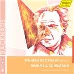 Wilhelm Backhaus Plays Brahms and Schumann - CD Audio di Johannes Brahms,Robert Schumann,Wilhelm Backhaus