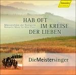 Hab Oft Im Kreise der Lieben - Opere Romantiche per Coro Maschile - CD Audio