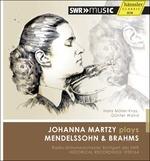 Concerti per violino - CD Audio di Johannes Brahms,Felix Mendelssohn-Bartholdy,Johanna Martzy