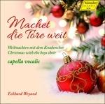 Machet die Tore Weit - CD Audio di Capella Vocalis