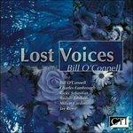 Lost Voices - CD Audio di Bill O'Connell