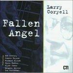Fallen Angel - CD Audio di Larry Coryell