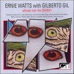 Afoxé (Ah-Fo-Shay) (with Gilberto Gil) - CD Audio di Ernie Watts
