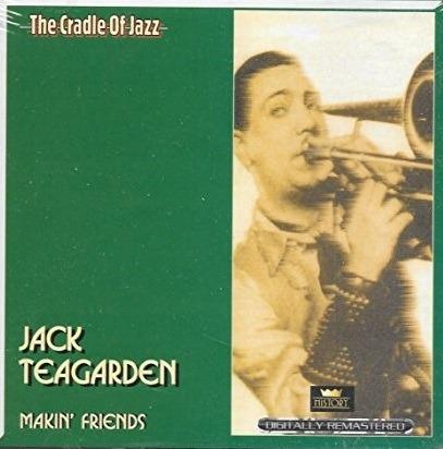 Makin' Friends - CD Audio di Jack Teagarden