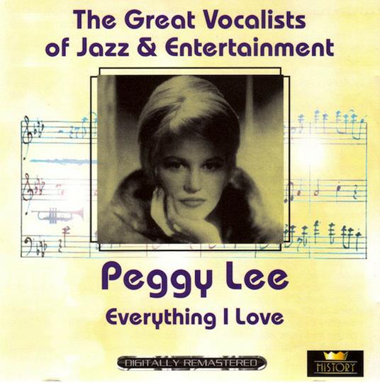 Everything I Love - CD Audio di Peggy Lee