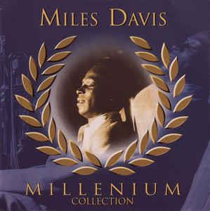 Millenium Collection - CD Audio di Miles Davis