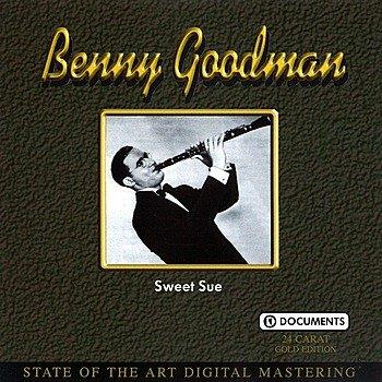 Sweet Sue - CD Audio di Benny Goodman