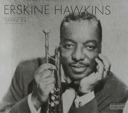 Tippin' in - CD Audio di Erskine Hawkins