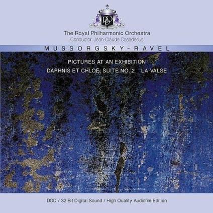 Quadri da un'esposizione / Dafni e Cloe - CD Audio di Modest Mussorgsky,Maurice Ravel,Royal Philharmonic Orchestra