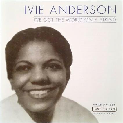 I've Got the World on a String - CD Audio di Ivie Anderson