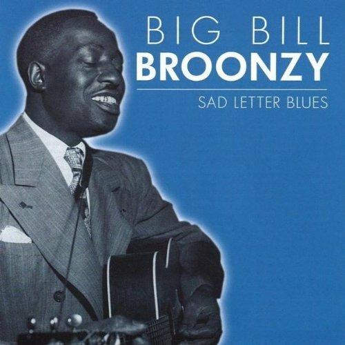 Sad Letter Blues - CD Audio di Big Bill Broonzy