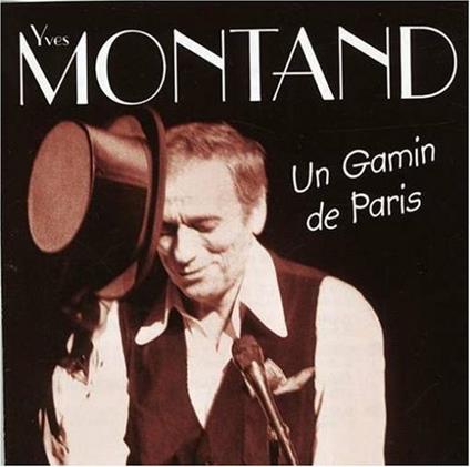 Un gamin de Paris - CD Audio di Yves Montand