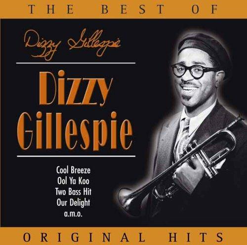 The Best of - CD Audio di Dizzy Gillespie