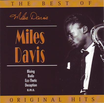 The Best of - CD Audio di Miles Davis