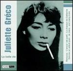 La Belle Vie - CD Audio di Juliette Gréco
