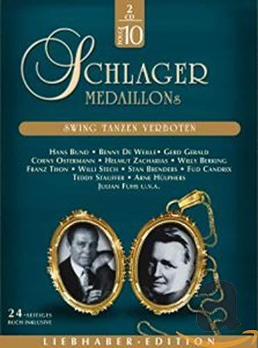 Schlager Medaillons Vol 10: Swing Tanzen Verboten (2 CD) - CD Audio