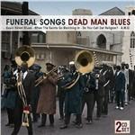 Funeral Songs - Dead Man Blues - CD Audio