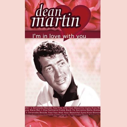I'm in Love with - CD Audio di Dean Martin