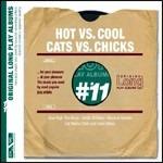 Hot vs. Cool, Cats vs. Chicks - CD Audio