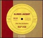Illinois Jacquet and His Orchestra - CD Audio di Illinois Jacquet