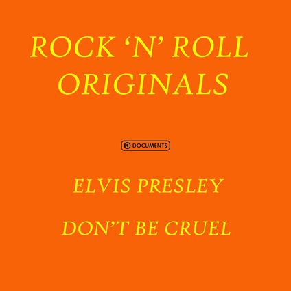 Don't Be Cruel - CD Audio di Elvis Presley
