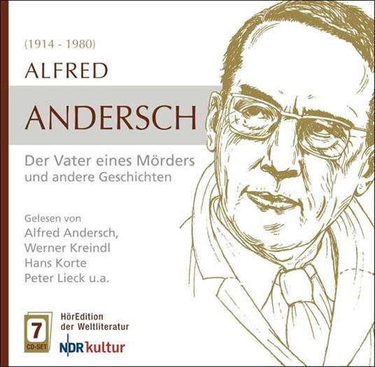 Der Vater Eines Mörders Und Andere Gesch - CD Audio di Alfred Andersch
