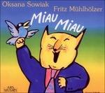Miau Miau. Canzoni per bambini - CD Audio di Oksana Sowiak