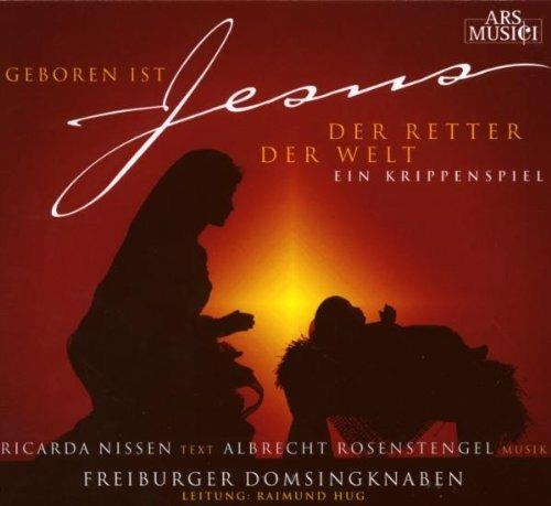 Geboren Ist Jesus, der Retter der Welt. Ein Krippenspiel - CD Audio